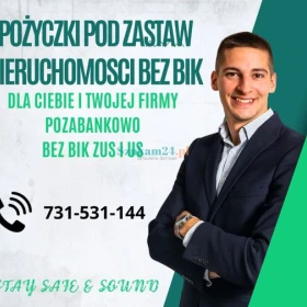 SZYBKIE POZYCZKI BEZ BIK POD ZABEZPIECZENIE NIERUCHOMOSCIA